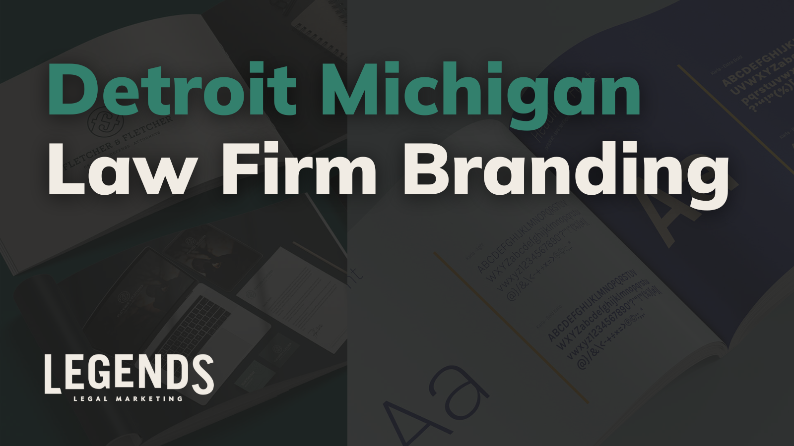 Legends Detroit Detroit Law Firm Branding | Legends Legal Marketing
